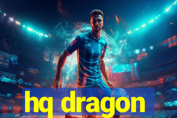 hq dragon